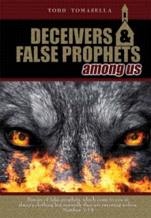 Deceivers & False Prophets Among Us