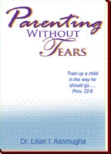 Parenting Without Tears