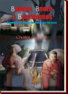 Bayous, Booze & Bearhouses