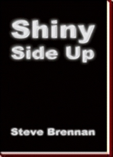 Shiny Side Up