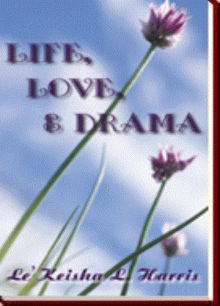Life, Love, & Drama