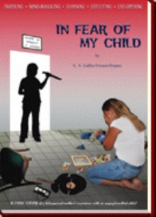 In Fear Of My Child