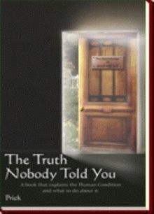 The Truth Nobody Told You