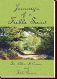 Journeys of a Feeble Saint