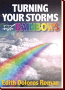 Turning your Storms into Rainbows