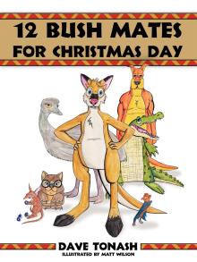 12 Bush Mates For Christmas Day