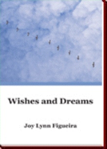 Wishes and Dreams
