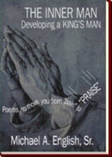 THE INNER MAN Developing a KING’S MAN