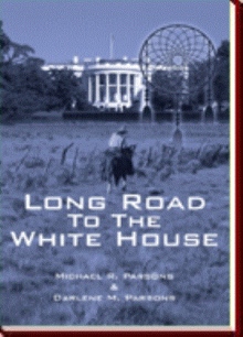 Long Road to The White House