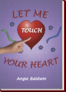 Let Me Touch Your Heart