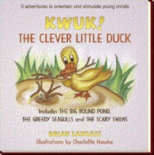 KWUK! THE CLEVER LITTLE DUCK