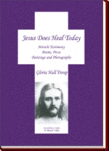 Jesus Does Heal Today