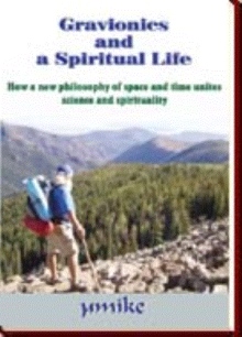 Gravionics and a Spiritual Life