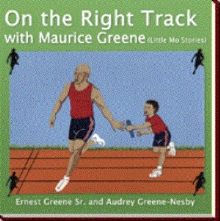 On the Right Track with Maurice Greene