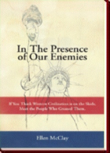 In The Presence of Our Enemies