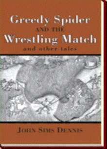 Greedy Spider and the Wrestling Match