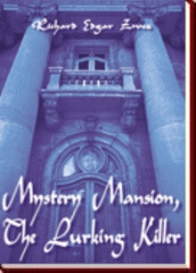 Mystery Mansion, The Lurking Killer