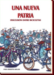 A NEW FATHERLAND : DISCUSSION BETWEEN BICYCLES