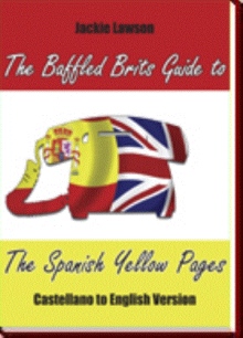 The Baffled Brits Guide to The Spanish Yellow Pages