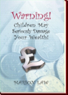 Warning! Children May Seriously Damage Your Wealth