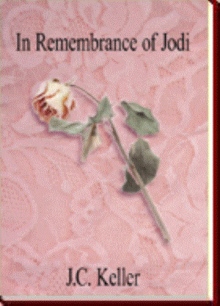 In Remembrance of Jodi