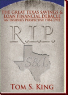 THE GREAT TEXAS SAVINGS & LOAN FINANCIAL DEBACLE
