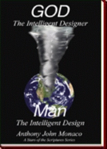 GOD The Intelligent Designer Man The Intelligent Design