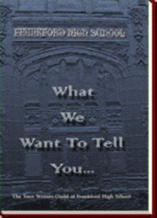 What We Want To Tell You…