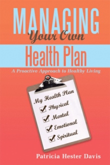 Managing Your Own Health Plan