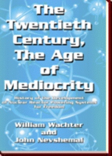 The Twentieth Century, The Age of Mediocrity