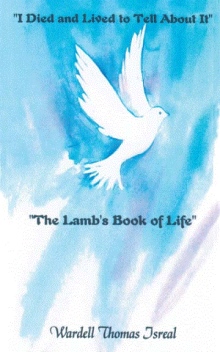 "I Died and Lived to Tell About It"