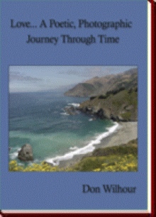 Love... A Poetic, Photographic Journey Through Time