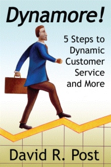 Dynamore! 5 Steps to Dynamic Customer Service and More