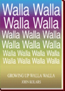 Growing Up Walla Walla