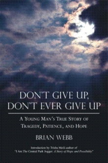 Don't Give Up, Don't Ever Give Up