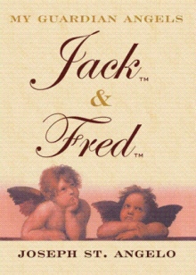 My Guardian Angels Jack & Fred
