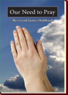 Our Need to Pray