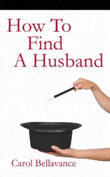 How To Find A Husband
