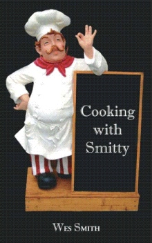Cooking with Smitty