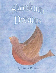 Skookum Dreams