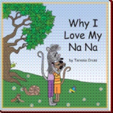Why I Love My NaNa