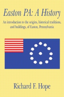 Easton PA: A History