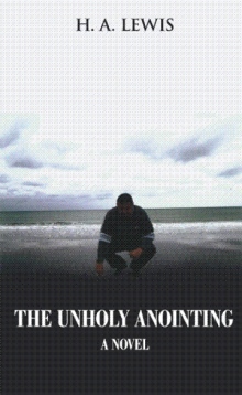 The Unholy Anointing