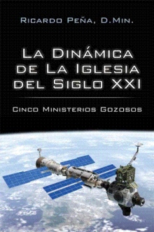 La Dinamica de La Iglesia del Siglo XXI