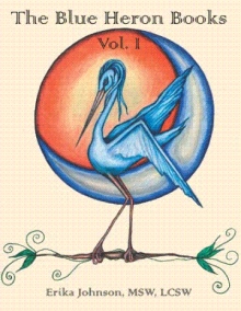 The Blue Heron Books Vol. I