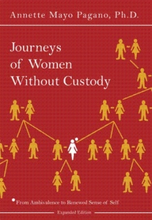 Journeys of Women Without Custody