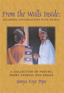 From the Walls Inside: Recorded Conversations with Myself