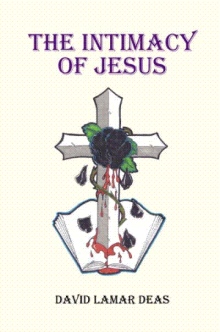 The Intimacy of Jesus