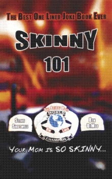 SKINNY 101