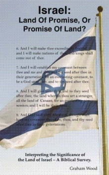 Israel: Land Of Promise, Or Promise Of Land?